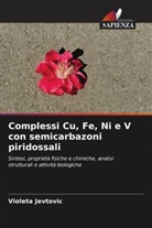 Violeta Jevtovic, Marilyn Pemberton - Complessi Cu, Fe, Ni e V con semicarbazoni piridossali