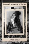 James Elkins - Weak in Comparison to Dreams