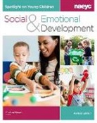 Marilou Hyson - Spotlight on Young Children: Social and Emotional Development, Revised Edition