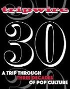 Joel Meadows - Tripwire 30th Anniversary