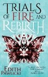 Edith Pawlicki - Trials of Fire and Rebirth