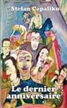 Stefan Çapaliku - Le dernier anniversaire