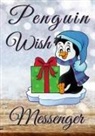 Milena Petrova - PENGUIN WISH MESSENGER