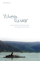 Jean Ufniarz - Yukon River - Auf anderen Wegen!