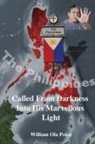 William Poloc, David Clarke - Called From Darkness Into His Marvellous Light