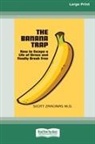 Scott Zarcinas - The Banana Trap