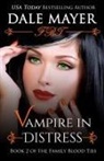 Dale Mayer, Dale Mayer - Vampire in Distress