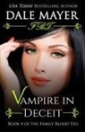 Dale Mayer, Dale Mayer - Vampire in Deceit
