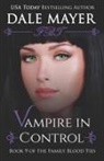 Dale Mayer, Dale Mayer - Vampire in Control