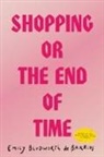 Emily Bludworth De Barrios, Emily Bludworth de Barrios - Shopping, Or the End of Time