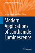 Thomas Taylor, Ana De Bettencourt-Dias - Modern Applications of Lanthanide Luminescence