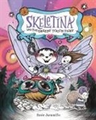 Susie Jaramillo, Susie Jaramillo - Skeletina and the Greedy Tooth Fairy