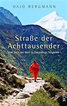 Hajo Bergmann - Straße der Achttausender