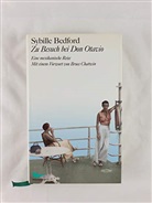 Sybille Bedford - Zu Besuch bei Don Otavio