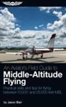 Jason Blair - An Aviator's Field Guide to Middle-Altitude Flying