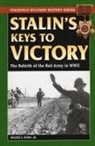 Walter S Dunn, Walter S. Dunn, Walter S. Dunn Jr. - Stalin's Keys to Victory