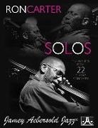 Ron Carter - Ron Carter Solos, Bk 1: Transcribed from 22 Classic Standards