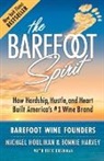 Bonnie Harvey, Michael Houlihan, Rick Kushman - The Barefoot Spirit