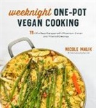 Nicole Malik - Weeknight One-Pot Vegan Cooking