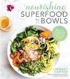 Lindsay Cotter - Nourishing Superfood Bowls
