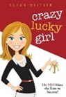 Susan Meitner, Susan Meitner - Crazy Lucky Girl