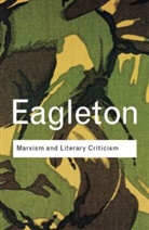 Terry Eagleton - Marxism and Literary Criticism