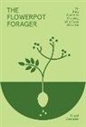 STUART OVENDEN - Flowerpot Forager