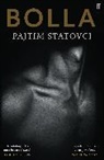 Pajtim Statovci - Bolla