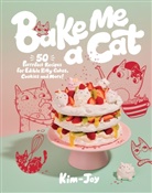 Kim-Joy - Bake Me a Cat