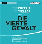Richard David Precht, Harald Welzer, Richard David Precht, Harald Welzer - Die vierte Gewalt -, 1 Audio-CD, 1 MP3 (Audiolibro)