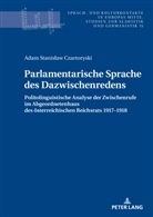 Adam Czartoryski, Andrzej Katny - Parlamentarische Sprache des Dazwischenredens