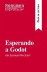 Resumenexpress - Esperando a Godot de Samuel Beckett (Guía de lectura)