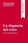 Resumenexpress - La elegancia del erizo de Muriel Barbery (Guía de lectura)