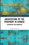 Victor Pan, Pan Victor - Architecture of the Periphery in Chinese