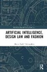 Hasan Kadir Yilmaztekin, Hasan Kadir Yılmaztekin - Artificial Intelligence, Design Law and Fashion