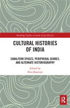 Rita Banerjee, Rita Banerjee, Banerjee Rita - Cultural Histories of India