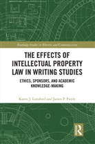 Karen J. Lunsford, Karen J. Purdy Lunsford, James P. Purdy - Effects of Intellectual Property Law in Writing Studies