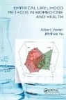 Albert Vexler, Albert (The State University of New York Vexler, Vexler Albert, Jihnhee Yu - Empirical Likelihood Methods in Biomedicine and Health