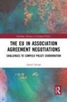 Daniel Schade, Daniel (Otto Von Guericke University Magde Schade - Eu in Association Agreement Negotiations