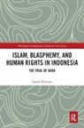 Daniel Peterson, Peterson Daniel - Islam, Blasphemy, and Human Rights in Indonesia