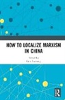 Guo Jianning, Guo Jianning - How to Localize Marxism in China