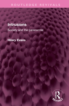 Hilary Evans,  Evans Hilary - Intrusions - Society and the Paranormal