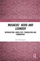 Silvia Montiglio, Montiglio Silvia - Musaeus'' Hero and Leander