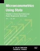 A. Colin Cameron, Cameron A. Colin, Pravin K. Trivedi, Trivedi Pravin K. - Microeconometrics Using Stata, Second Edition, Volume I: Cross-Sectional and Panel Regression Models