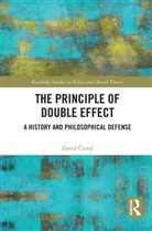 David Cerny, David Cerný, David Černý - Principle of Double Effect