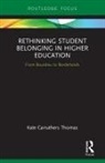 Kate Carruthers Thomas - Rethinking Student Belonging in Higher Education