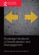 Stig Jarle (Norwegian University of Life S Hansen, Stig Jarle Lid Hansen, Stig Jarle Hansen, Hansen Stig Jarle, Stian Lid - Routledge Handbook of Deradicalisation and Disengagement