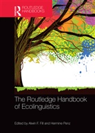 Alwin F. Penz Fill, Alwin F. Fill, Hermine Penz, Penz Hermine - Routledge Handbook of Ecolinguistics