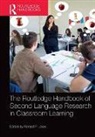Ronald P. Leow, Ronald P. Leow, Leow Ronald P. - Routledge Handbook of Second Language Research in Classroom Learning