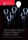 Eileen Fowler Bridges, Eileen Bridges, Kendra Fowler - Routledge Handbook of Service Research Insights and Ideas